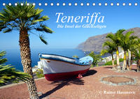 Teneriffa - Insel der Glückseligen (Tischkalender 2022 DIN A5 quer)