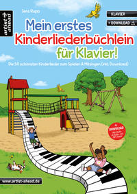 Mein erstes Kinderliederbüchlein für Klavier!