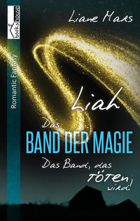 Liah - Das Band der Magie 2