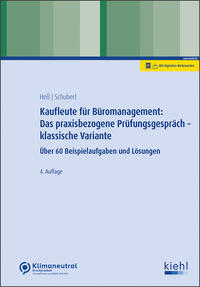 Kaufleute für Büromanagement: Das praxisbezogene Prüfungsgespräch - klassische Variante