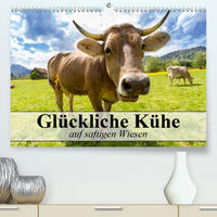 Glückliche Kühe auf saftigen Wiesen (Premium, hochwertiger DIN A2 Wandkalender 2021, Kunstdruck in Hochglanz)