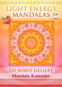 Light Energy Mandalas - Kalender - Vol. 1 (Tischkalender 2022 DIN A5 hoch)