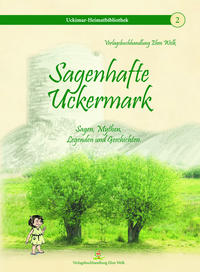 Sagenhafte Uckermark