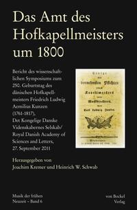 Das Amt des Hofkapellmeisters um 1800