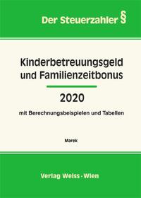 Kinderbetreuungsgeld und Familienzeitbonus 2020