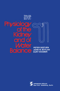 Physiology of the Kidney and of Water Balance