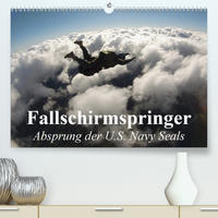 Fallschirmspringer. Absprung der U.S. Navy Seals (Premium, hochwertiger DIN A2 Wandkalender 2020, Kunstdruck in Hochglanz)