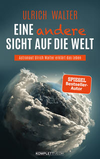 Eine andere Sicht auf die Welt! (SPIEGEL-Bestseller)