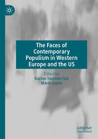 The Faces of Contemporary Populism in Western Europe and the US