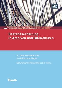 Bestandserhaltung in Archiven und Bibliotheken - Buch mit E-Book