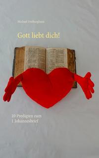 Gott liebt dich!