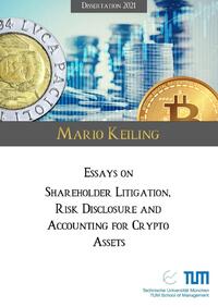 Essays on Shareholder Litigation, Risk Disclosure and Accounting for Crypto Assets