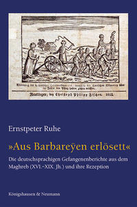 »Aus Barbareÿen erlösett«