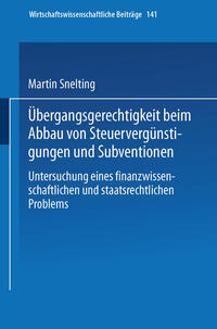 Übergangsgerechtigkeit beim Abbau von Steuervergünstigungen und Subventionen