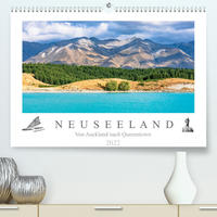 Neuseeland - Von Auckland nach Queenstown (Premium, hochwertiger DIN A2 Wandkalender 2022, Kunstdruck in Hochglanz)