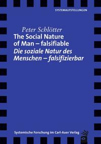 The Social Nature of Man – falsifiable / Die soziale Natur des Menschen – falsifizierbar