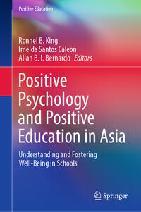 Positive Psychology and Positive Education in Asia