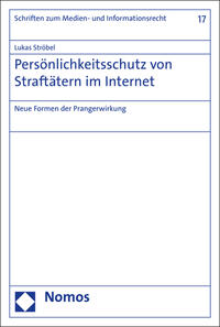 Persönlichkeitsschutz von Straftätern im Internet