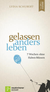 Gelassen anders leben