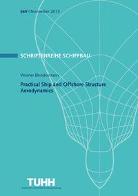 Practical Ship and Offshore Structure Aerodynamics