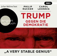 Trump gegen die Demokratie – »A Very Stable Genius«