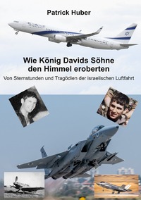 Wie König Davids Söhne den Himmel eroberten