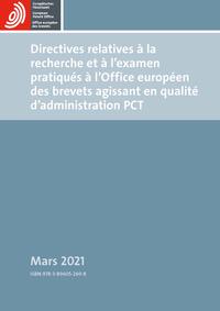 Directives relatives à la recherche et à l'examen pratiqués à l'Office européen des brevets agissant en qualité d'administration PCT