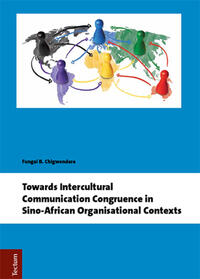 Towards Intercultural Communication Congruence in Sino-African Organisational Contexts