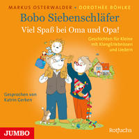 Bobo Siebenschläfer. Viel Spaß bei Oma und Opa!