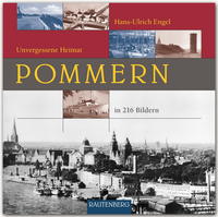 POMMERN - Unvergessene Heimat