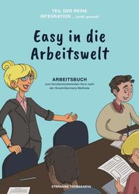 Easy in die Arbeitswelt