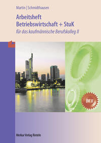 Arbeitsheft Betriebswirtschaft und StuK