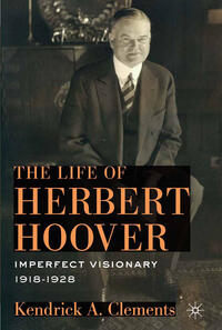 The Life of Herbert Hoover