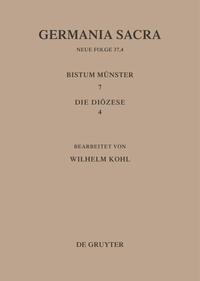 Germania Sacra. Neue Folge / Die Bistümer der Kirchenprovinz Köln. Das Bistum Münster 7,4: Die Diözese