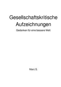 Gesellschaftskritische Aufzeichnungen