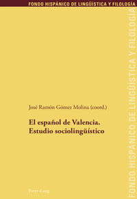 El español de Valencia. Estudio sociolingüístico