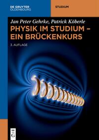 Physik im Studium – Ein Brückenkurs