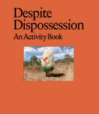 Despite Dispossession