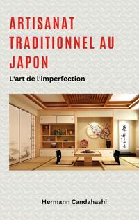 Artisanat traditionnel au Japon