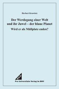 Der Werdegang einer Welt und ihr Juwel – der blaue Planet