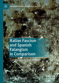 Italian Fascism and Spanish Falangism in Comparison