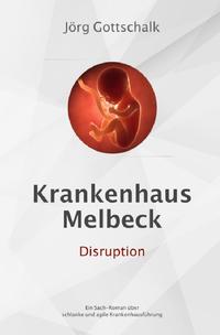 Krankenhaus Melbeck - Disruption