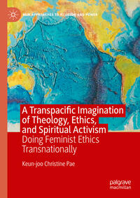 A Transpacific Imagination of Theology, Ethics, and Spiritual Activism