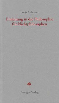 Einleitung in die Philosophie für Nichtphilosophen