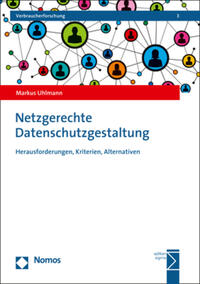 Netzgerechte Datenschutzgestaltung