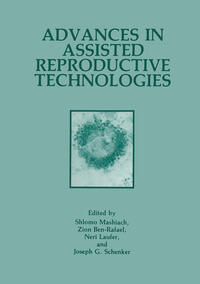 Advances in Assisted Reproductive Technologies