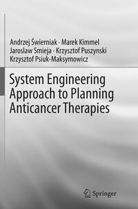 System Engineering Approach to Planning Anticancer Therapies