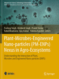 Plant-Microbes-Engineered Nano-particles (PM-ENPs) Nexus in Agro-Ecosystems