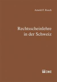 Rechtsscheinlehre in der Schweiz