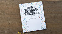 Mein großes Gefühle-Schatzbuch